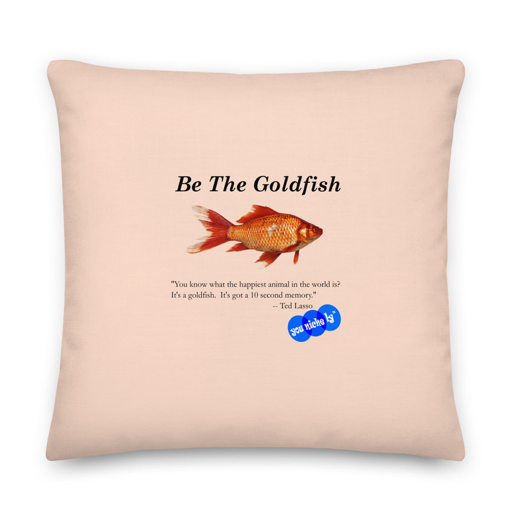 BE THE FISH - YOUNICHELY - Premium Pillow