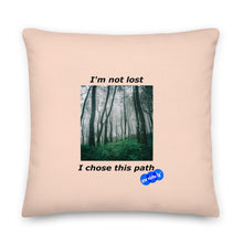Load image into Gallery viewer, I&#39;M NOT LOST - YOUNICHELY - Premium Pillow

