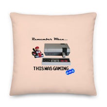 Load image into Gallery viewer, REMEMBER WHEN...GAMING - YOUNICHELY - Premium Pillow
