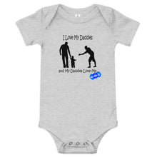 Load image into Gallery viewer, I LOVE MY DADDIES - YOUNICHELY - Baby short sleeve one piece
