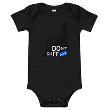 Load image into Gallery viewer, DON&#39;T QUIT - YOUNICHELY - Baby short sleeve one piece
