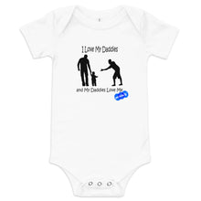 Load image into Gallery viewer, I LOVE MY DADDIES - YOUNICHELY - Baby short sleeve one piece
