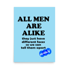 Load image into Gallery viewer, ALL MEN ARE ALIKE - YOUNICHELY - Poster
