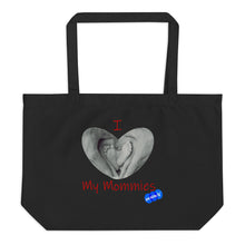 Load image into Gallery viewer, I LOVE MY MOMMIES - YOUNICHELY - Large organic tote bag
