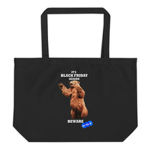 Load image into Gallery viewer, BLACK FRIDAY BEWARE - YOUNICHELY - Large organic tote bag
