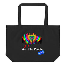 Load image into Gallery viewer, WE ARE THE PEOPLE - YOUNICHELY - Large organic tote bag
