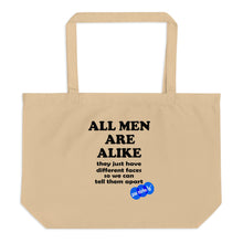 Load image into Gallery viewer, ALL MEN ARE ALIKE - YOUNICHELY - Large organic tote bag

