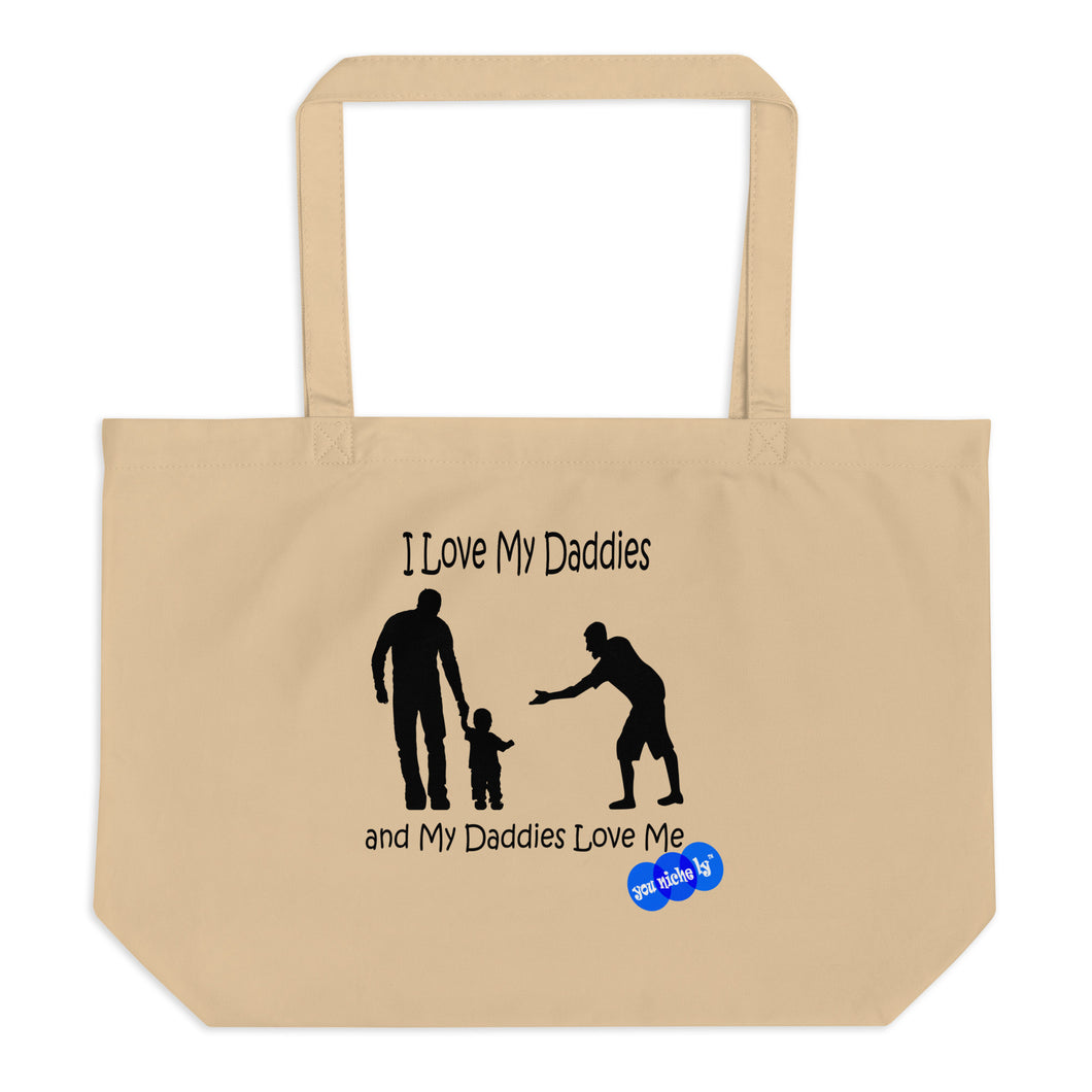 I LOVE MY DADDIES - YOUNICHELY - Large organic tote bag