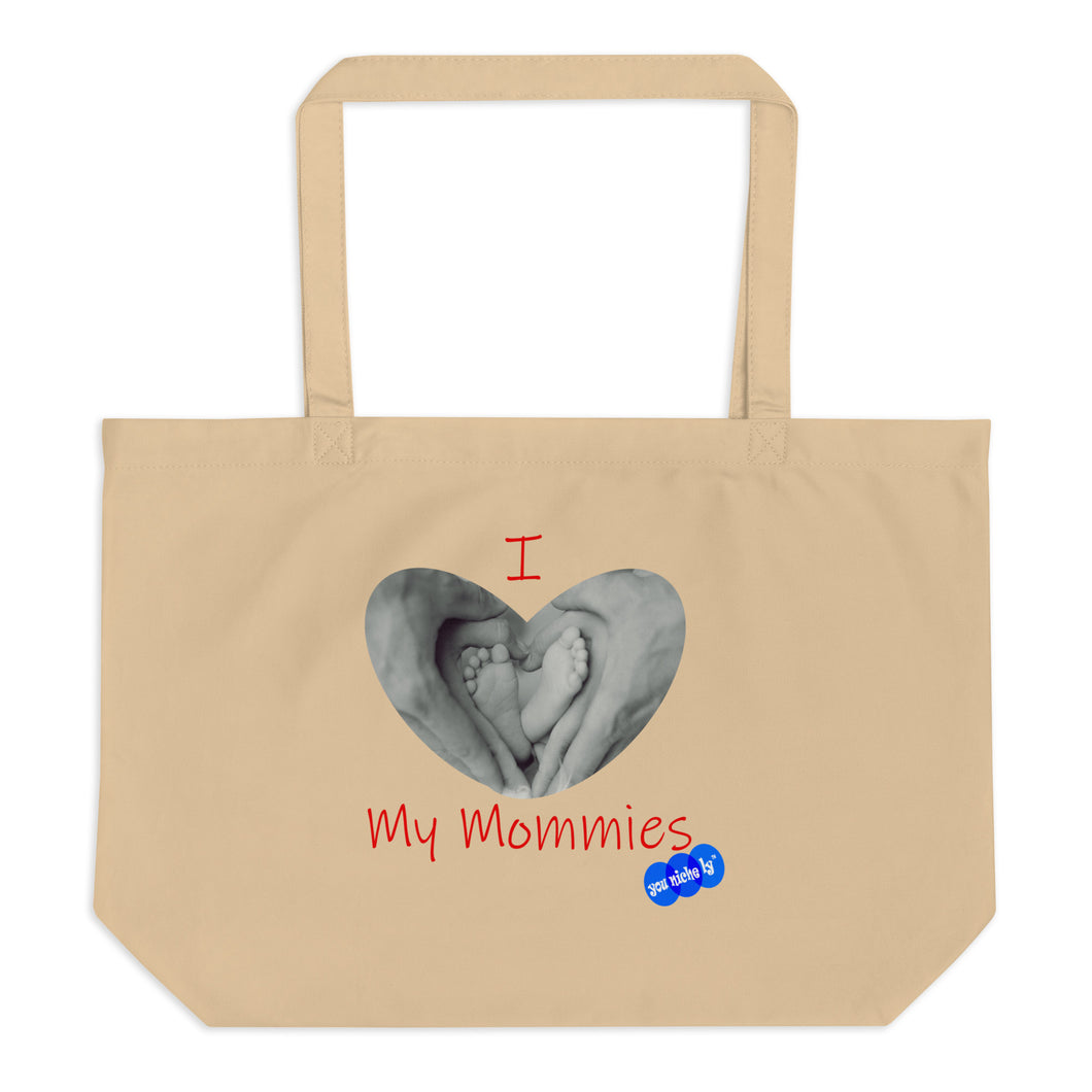 I LOVE MY MOMMIES - YOUNICHELY - Large organic tote bag