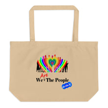 Load image into Gallery viewer, WE ARE THE PEOPLE - YOUNICHELY - Large organic tote bag
