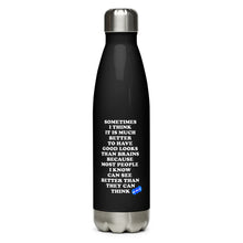 Load image into Gallery viewer, GOOD LOOKS OR BRAINS - YOUNICHELY - Stainless Steel Water Bottle
