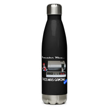 Load image into Gallery viewer, REMEMBER WHEN...GAMING - YOUNICHELY - Stainless Steel Water Bottle
