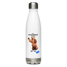 Load image into Gallery viewer, BLACK FRIDAY BEWARE - YOUNICHELY - Stainless Steel Water Bottle
