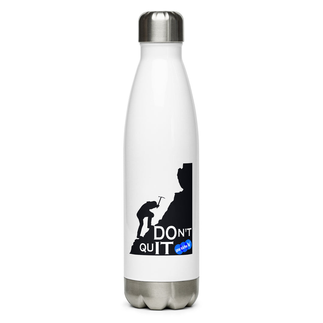 DON'T QUIT - YOUNICHELY - Stainless Steel Water Bottle