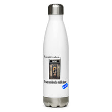 Load image into Gallery viewer, REMEMBER WHEN...MOBILE PHONE - YOUNICHELY - Stainless Steel Water Bottle
