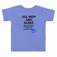 Load image into Gallery viewer, ALL MEN ARE ALIKE - YOUNICHELY - Toddler Short Sleeve Tee
