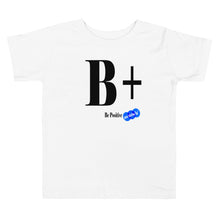 Load image into Gallery viewer, BE POSITIVE - YOUNICHELY - Toddler Short Sleeve Tee
