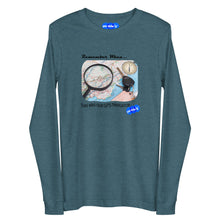 Load image into Gallery viewer, REMEMBER WHEN...GPS NAVIGATOR - YOUNICHELY - Unisex Long Sleeve Tee
