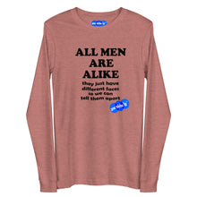 Load image into Gallery viewer, ALL MEN ARE ALIKE - YOUNICHELY - Unisex Long Sleeve Tee
