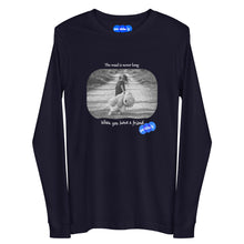Load image into Gallery viewer, LONG ROAD - YOUNICHELY - Unisex Long Sleeve Tee
