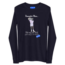 Load image into Gallery viewer, REMEMBER WHEN...I POD - YOUNICHELY - Unisex Long Sleeve Tee
