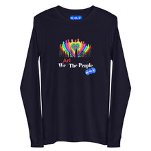 Load image into Gallery viewer, WE ARE THE PEOPLE - YOUNICHELY - Unisex Long Sleeve Tee
