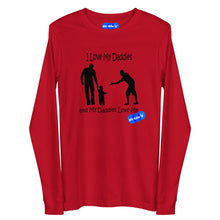 Load image into Gallery viewer, I LOVE MY DADDIES - YOUNICHELY - Unisex Long Sleeve Tee
