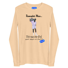 Load image into Gallery viewer, REMEMBER WHEN...I POD - YOUNICHELY - Unisex Long Sleeve Tee
