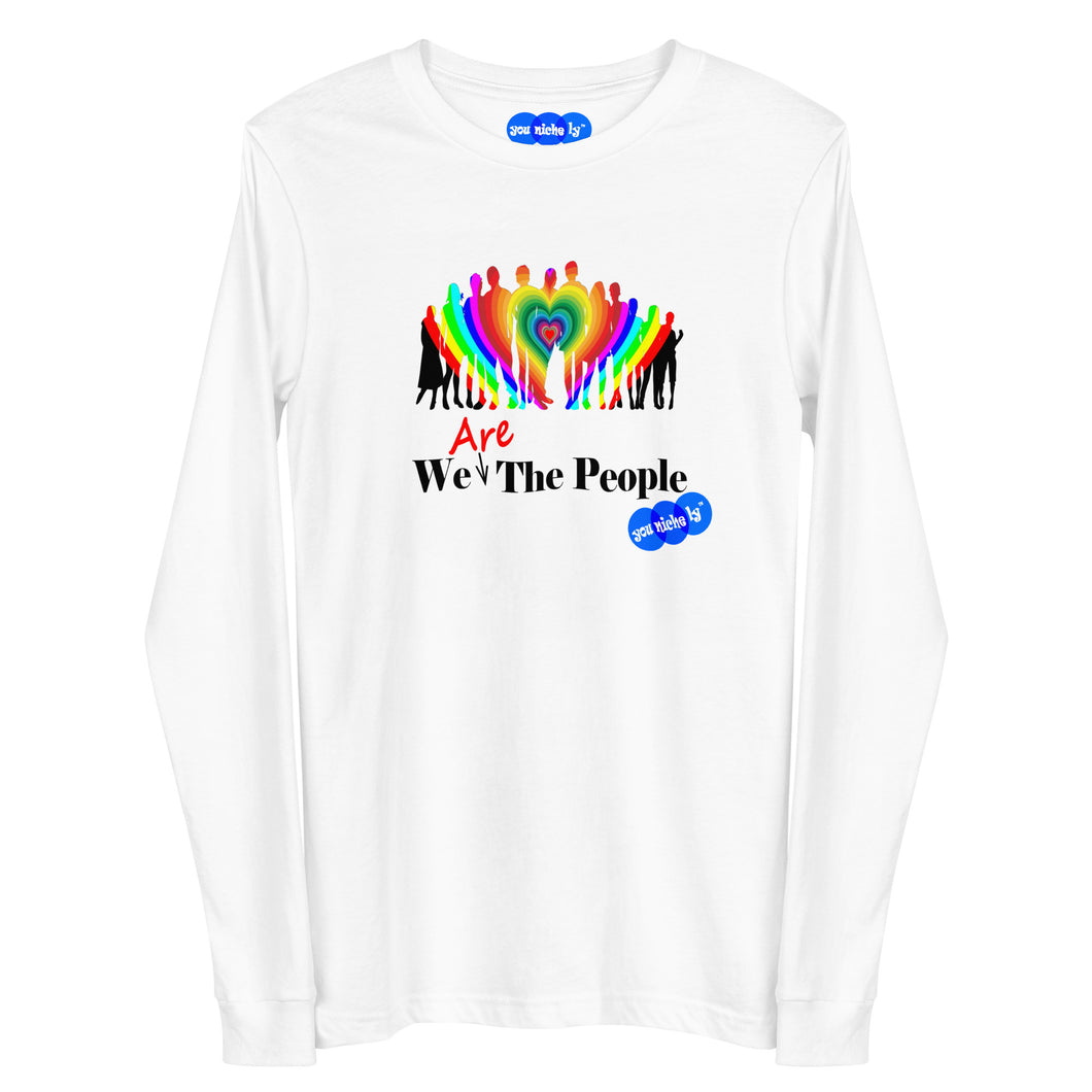 WE ARE THE PEOPLE - YOUNICHELY - Unisex Long Sleeve Tee