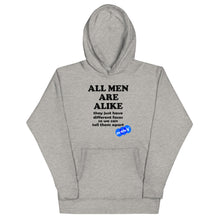 Load image into Gallery viewer, ALL MEN ARE ALIKE - YOUNICHELY - Unisex Hoodie
