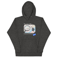 Load image into Gallery viewer, REMEMBER WHEN...GPS NAVIGATOR - YOUNICHELY - Unisex Hoodie
