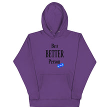 Load image into Gallery viewer, BE A BETTER PERSON - YOUNICHELY - Unisex Hoodie
