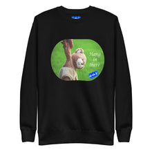 Load image into Gallery viewer, HANG IN THERE - YOUNICHELY - Unisex Premium Sweatshirt
