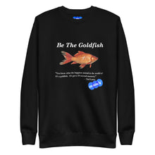 Load image into Gallery viewer, BE THE FISH - YOUNICHELY - Unisex Premium Sweatshirt
