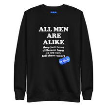 Load image into Gallery viewer, ALL MEN ARE ALIKE - YOUNICHELY - Unisex Premium Sweatshirt
