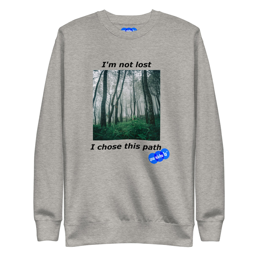I'M NOT LOST - YOUNICHELY - Unisex Premium Sweatshirt