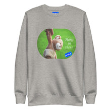 Load image into Gallery viewer, HANG IN THERE - YOUNICHELY - Unisex Premium Sweatshirt
