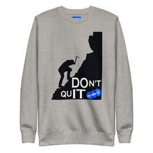 Load image into Gallery viewer, DON&#39;T QUIT - YOUNICHELY - Unisex Premium Sweatshirt
