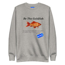 Load image into Gallery viewer, BE THE FISH - YOUNICHELY - Unisex Premium Sweatshirt
