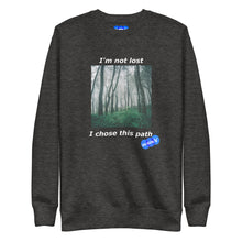 Load image into Gallery viewer, I&#39;M NOT LOST - YOUNICHELY - Unisex Premium Sweatshirt
