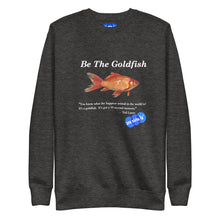 Load image into Gallery viewer, BE THE FISH - YOUNICHELY - Unisex Premium Sweatshirt
