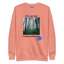 Load image into Gallery viewer, I&#39;M NOT LOST - YOUNICHELY - Unisex Premium Sweatshirt
