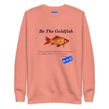 Load image into Gallery viewer, BE THE FISH - YOUNICHELY - Unisex Premium Sweatshirt

