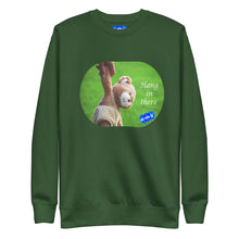 Load image into Gallery viewer, HANG IN THERE - YOUNICHELY - Unisex Premium Sweatshirt
