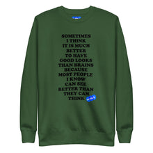 Load image into Gallery viewer, GOOD LOOKS OR BRAINS?  - YOUNICHELY - Unisex Premium Sweatshirt
