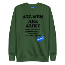 Load image into Gallery viewer, ALL MEN ARE ALIKE - YOUNICHELY - Unisex Premium Sweatshirt
