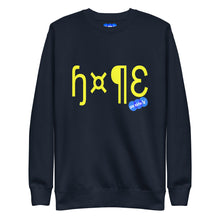 Load image into Gallery viewer, HOPE - YOUNICHELY - Unisex Premium Sweatshirt
