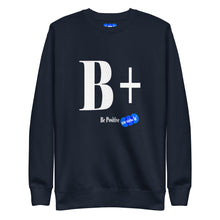Load image into Gallery viewer, BE POSITIVE - YOUNICHELY - Unisex Premium Sweatshirt
