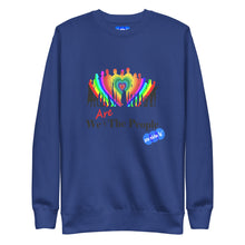 Load image into Gallery viewer, WE ARE THE PEOPLE - YOUNICHELY - Unisex Premium Sweatshirt

