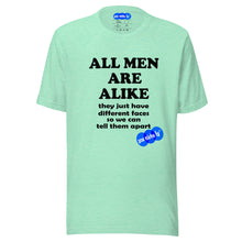Load image into Gallery viewer, ALL MEN ARE ALIKE - YOUNICHELY - UNISEX T-SHIRT
